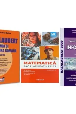 Pachet Bacalaureat 2026. Limba si literatura romana, Matematica M2 Tehnologic si Informatica clasele 11-12, intensiv Pascal C/C++ - Mariana Badea, Daniela Stoica, Susana Galatean