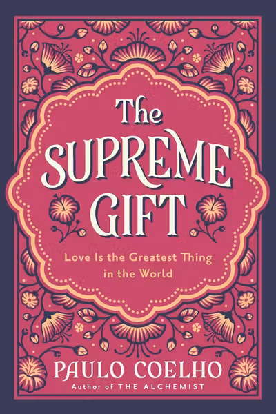 The Supreme Gift