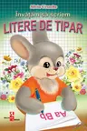 Invatam sa scriem litere de tipar
