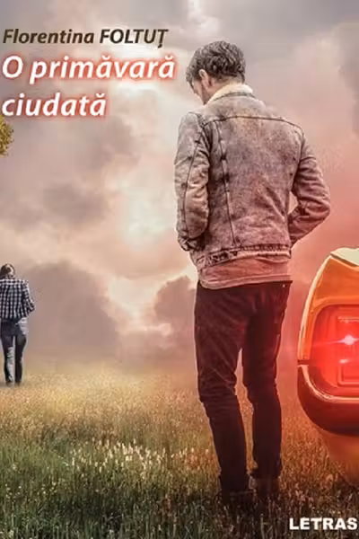 O primavara ciudata - Florentina Foltut
