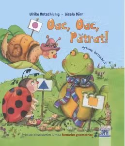 Oac, oac, patrat! Spune broasca!