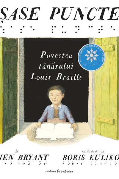 Sase puncte. Povestea tanarului Louis Braille