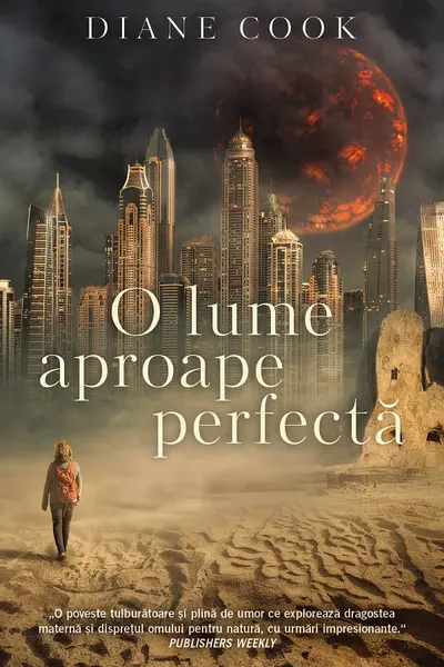 O lume aproape perfecta
