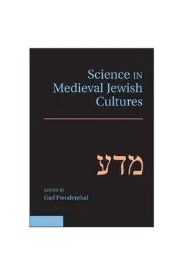 Science in Medieval Jewish Cultures