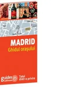 Ghidul orasului. Madrid