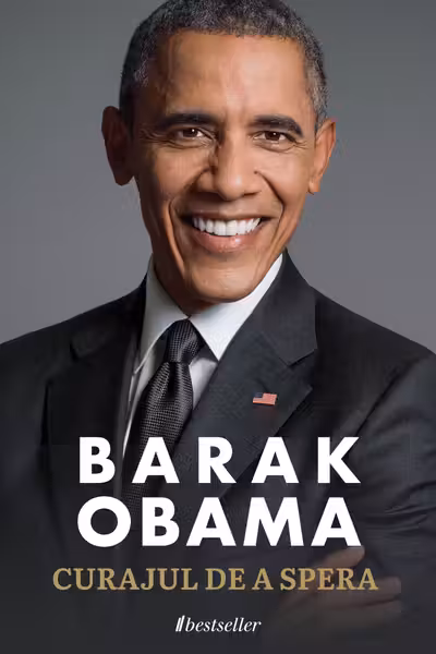 Barak Obama Curajul de a spera
