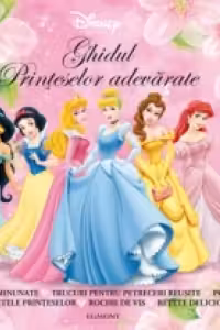 Ghidul printeselor adevarate