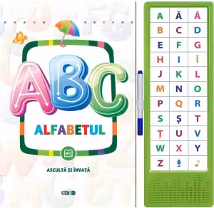 Asculta si invata. ABC Alfabetul.