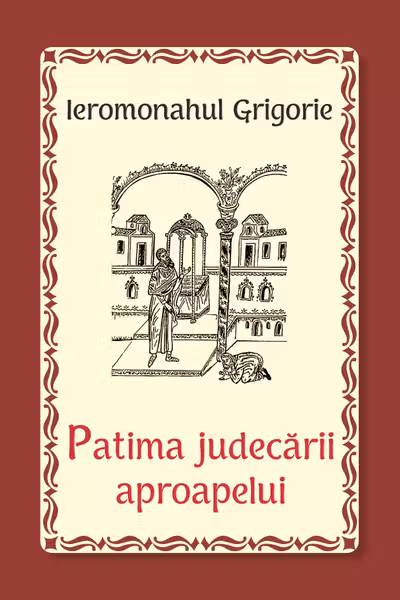 Patima judecăţii aproapelui