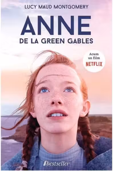 Anne de la Green Gables - Lucy Maud Montgomery. Volumul 1 din seria „Anne de la Green Gables”