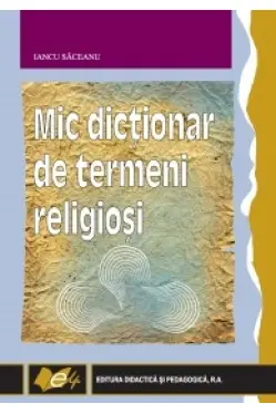 Mic dictionar de termeni religiosi