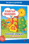Imi place la gradinita Start la invatare activitati integrate grupa mica