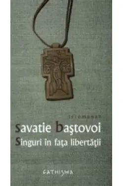 Singuri in fata libertatii