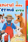 Carte cu sunete. Bunicul meu o fermă avea