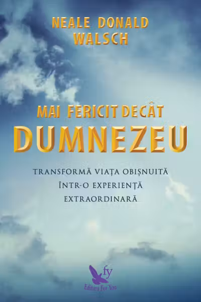 Mai fericit decat Dumnezeu