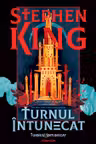 Turnul Intunecat - (Seria TURNUL INTUNECAT partea a VII-a)