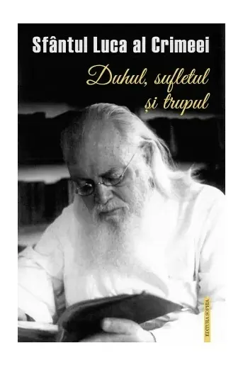 Duhul, sufletul si trupul