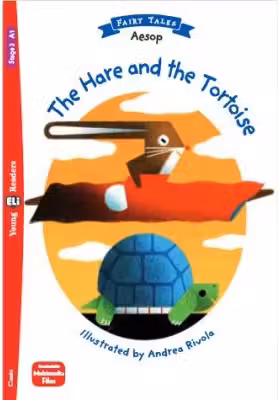 Young Readers Fairy Tales. The Hare and the Tortoise