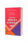 Pedagogia jocului si a activitatilor ludice