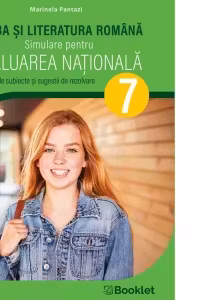 Limba si literatura romana. Simulare pentru Evaluarea Nationala clasa a 7-a