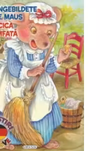 Povesti bilingve, limba germana - Soricica ingamfata (Die eingebildete kleine maus)