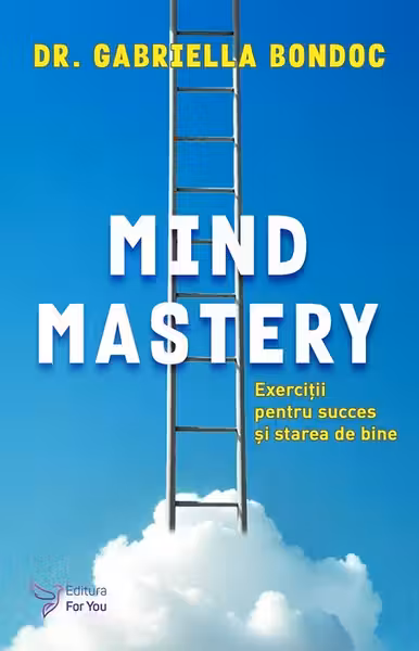 Mind Mastery. Exercitii