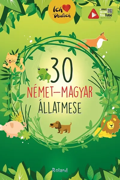 30 német-magyar állatmese. Volum de povești bilingv german-maghiar