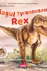 Uriasul Tyrannosaurus Rex