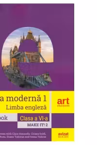 Limba engleza. Clasa a VI-a. Caiet de lucru (Workbook - Make it! 2)