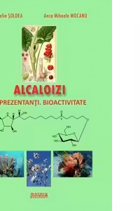 Alcaloizi. Reprezentanti. Bioactivitate