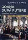 Goana dupa putere. Europa Intre 1815 si 1914