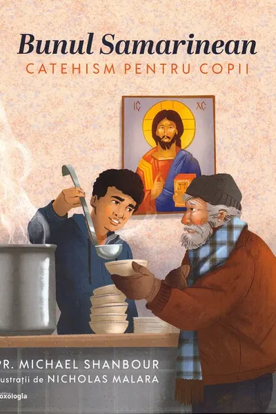 Bunul Samaritean. Catehism pentru copii