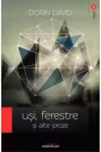 Usi, ferestre si alte proze