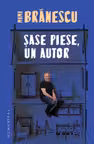 Sase piese, un autor