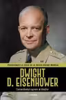 Dwight D. Eisenhower. Volumul 6. Protagonisti ai celui de-al Doilea Razboi Mondial