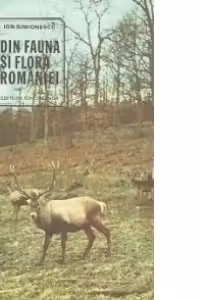 Din fauna si flora Romaniei - Lecturi stiintifice