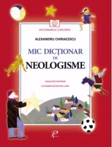 Mic dictionar de neologisme
