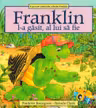 Franklin l-a gasit, al lui sa fie