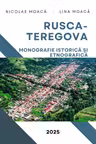 Rusca Teregova - Monografie Istorică și Etnografică