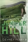 Un nou inceput in Juniper Hill