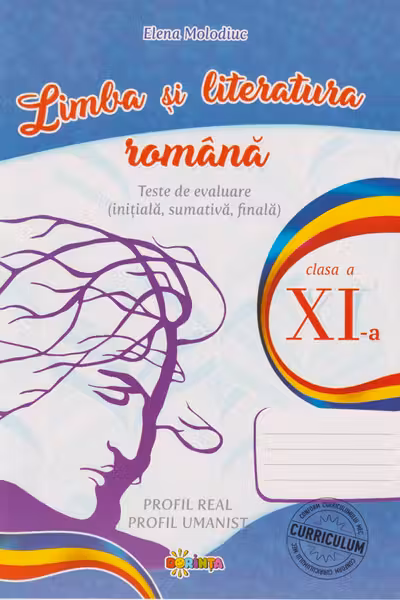 Limba si literatura romana cl.11 Teste de evaluare