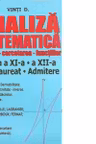 Analiza matematica - studiul, cercetarea functiilor. Clasa a XI-a, a XII-a, bacalaureat, admitere