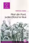 Pilat din Pont, judecatorul lui Iisus