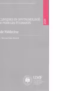 Stages cliniques en ophtalmologie. Un guide pour les etudiants