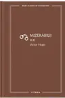 MARI CLASICI AI LITERATURII. MIZERABILII. Vol.2.
