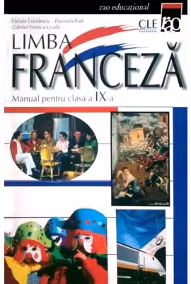 Limba franceza. Manual pentru clasa a IX-a