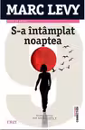 S-a întâmplat noaptea