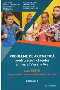 Probleme de aritmetica 121 de teste pentru clasele 3, 4, 5