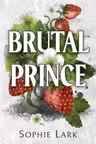 Brutal Birthright: Brutal Prince (Book 1)