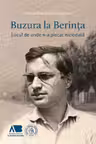 Buzura la Berința. Locul de unde n-a plecat niciodată